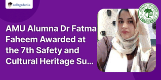 AMU Alumna Dr Fatma Faheem Awarded at the 7th Safety and Cultural Heritage Summit-2023; Check Details Here